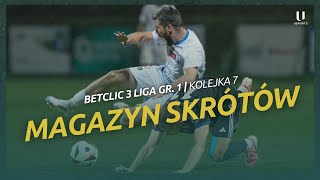 WIGRY POKONUJĄ STOMIL NERWY W ŁOWICZU REMIS W ŁOMŻY  Magazyn skrótów 2425  3 liga gr1 7 [upl. by Vipul640]