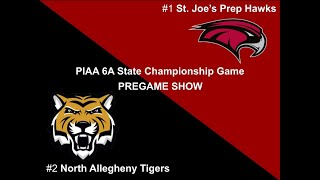 WSJP PIAA 6A Football Pregame Show St Joes Prep vs North Allegheny [upl. by Oralia]