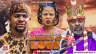 ARROWS OF LOVE Episode 2 Love Without Boundaries  2023 Nigerian Nollywood Epic Movie [upl. by Aicina]