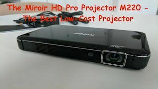 The Miroir HD Pro Projector M220  The Best Budget Projector in 2020 [upl. by Supple559]