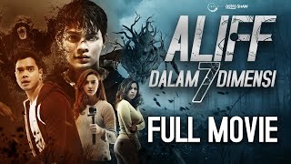 ALIFF DALAM 7 DIMENSI  FULL MOVIE [upl. by Llewol]