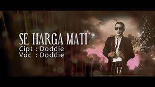 Se Harga Mati  Doddie Latuharhary karaoke [upl. by Maddie]