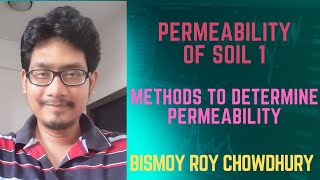 18Permeability of soil 1Darcys law amp its assumptionMethods to determine hydraulic conductivity [upl. by Stuckey469]