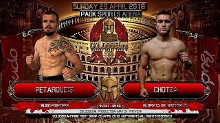 COLOSSEUM III Fight Petaroudis vs Chotza [upl. by Nitfa370]