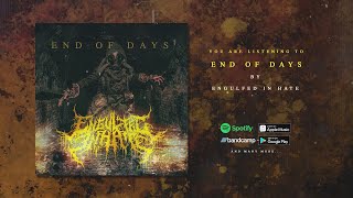 ENGULFED IN HATE  END OF DAYS SINGLE 2021 SW EXCLUSIVE [upl. by Eoj]