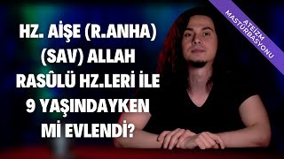 Hz Aişe Ranha Sav Allah Rasûlü Hzleri İle 9 Yaşındayken Mi Evlendi [upl. by Ogdan299]