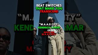 Beat Switches That Make You TRANSCEND rap hiphop kendricklamar goodkidmaadcity macmiller jid [upl. by Aziul]