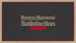 Benny Benassi presents The Biz  Satisfaction Netsky Remix Ultra Records [upl. by Naegem]