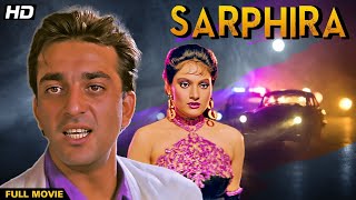 SARPHIRA Hindi Full Movie  Hindi Action Film  Vinod Mehra Sanjay Dutt Madhavi Kimi Katkar [upl. by Vorfeld332]