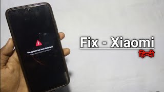 How To Fix The System Has Been Destroyed In Xiaomi Devices   Fix The System Has Been Destroyed [upl. by Yve575]