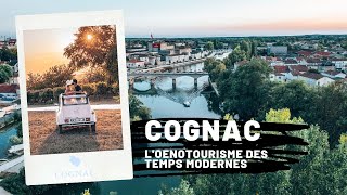 COGNAC⎜Loenotourisme des temps modernes découvrez que faire à Cognac [upl. by Etnauj]