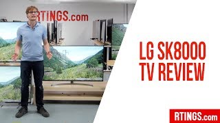 LG SK8000 TV Review  RTINGScom [upl. by Nanete]