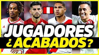 ¿JUGADORES ACABADOS LOS PERUANOS QUE YA PERDIERON SU NIVEL  SELECCIÓN PERUANA [upl. by Alrrats]