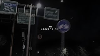 Jagger Finn  Vas Lyrics [upl. by Littman]