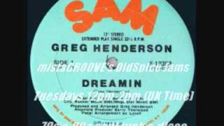 Dreamin  Greg Henderson 1982 [upl. by Nnateragram]