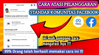 Cara Mengatasi Pelanggaran Standar Komunitas Facebook Terbaru 2024  JANGAN PANIK [upl. by Anitnauq]