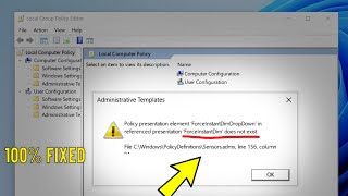 Fix Gpeditmsc Policy presentation element ForceInstantDim does not exist  Administrative Templates [upl. by Ys]