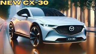 FINALLY 2025 Mazda CX30 Redesign Unveiled  Exclusive Preview [upl. by Sheya]