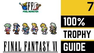 Final Fantasy VI Pixel Remaster 100 Platinum Trophy Walkthrough  Part 7  Veldt amp Esper Defense [upl. by Eilujna]