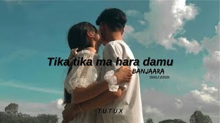 🥀Tika Tika Ma Hara Damu  Me loke  🥀 Banjaara Sinhala version [upl. by Euqinue]