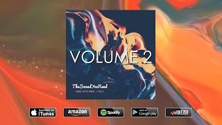 TheSoundYouNeed  Volume 2  OUT NOW [upl. by Nivac]