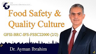 Food Safety and Quality Culture 22 Food Safety  Dr Ayman Ibrahim [upl. by Mazman772]