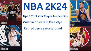 NBA 2K24 Custom Rosters in Freestyle Jersey  Workaround  Tendencies Tips  Tricks [upl. by Notgnirrac831]