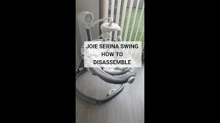 HOW TO DISASSEMBLE JOIE SWING JOIE SERINA SWIVEL SWING DISMANTLE [upl. by Lewej822]