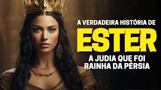 RAINHA ESTER CONHEÇA A VERDADEIRA HISTÓRIA DE ESTER NA BÍBLIA [upl. by Ajna]