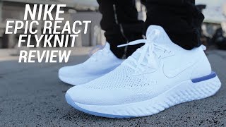 NIKE EPIC REACT FLYKNIT REVIEW [upl. by Citarella891]