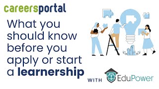 Watch This If You Interested In Applying For Or Starting A Learnership  Careers Portal x EduPower [upl. by Kenric]