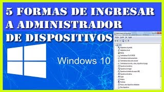 5 Formas de Entrar al Administrador de Dispositivos en Windows 10 81 8 y 7 [upl. by Namqul]