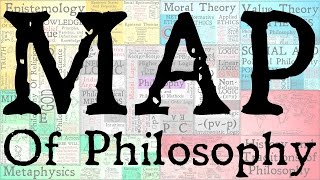 The Map Of Philosophy [upl. by Niamrahc]