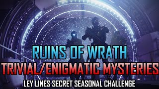 Destiny 2  Trivial and Enigmatic Mysteries in the Ruins of Wrath 9 Trivial 2 Enigmatic [upl. by Hwang721]