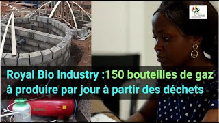 Royal Bio Industry 150 bouteilles de gaz à produire par jour à partir des déchets [upl. by Salli]