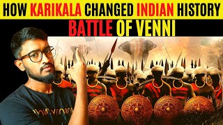 Karikala Who Changed Cholas History  Battel of Venni [upl. by Eiddam61]