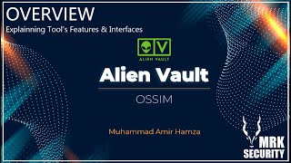 Overview  Alien Vault OSSIM SIEM Solution  Ep 3 [upl. by Nitsoj]