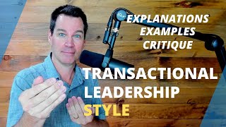 Transactional Leadership Approach reposted [upl. by Nyrret757]