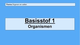 VMBO 3  Organen en cellen  Basisstof 1 Organismen [upl. by Yecart274]