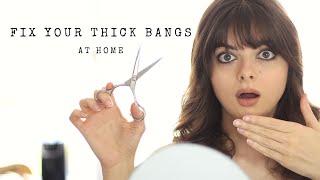 Cut Your Bangs Too Thick Heres How To Fix Them [upl. by Eiuqram]