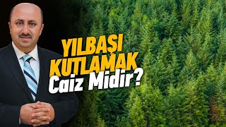 Yılbaşı Kutlamak Günah Mıdır  Ömer Döngeloğlu [upl. by Akinet]