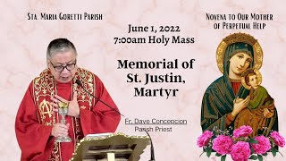 June 1 2022  Rosary amp 7am Holy Mass on The Memorial of St Justin Martyr with Fr Dave Concepcion [upl. by Ogdan60]