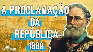 História  A Proclamação da República 1889 [upl. by Schaab]