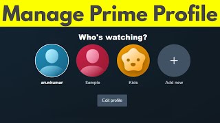 How To Create and Manage Amazon Prime Video Profiles  Delete Prime Profile [upl. by Malynda]