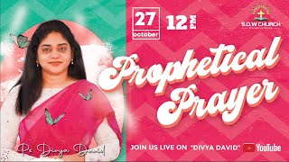 Friday Fasting Prayer Prophetical Live  Ps Divya David  27th Oct 23  SOW CHURCH Gachibowli Hyd [upl. by Notneb933]