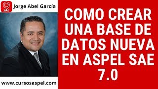 🔴 COMO CREAR UNA BASE DE DATOS NUEVA EN ASPEL SAE 70 [upl. by Anzovin]