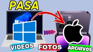 Como pasar fotos y videos desde la PC Windows al iPhone [upl. by Aihsenat]