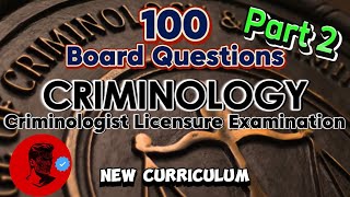 PART 2 CRIMINOLOGY 100 Review Questions  BOARD QUESTIONS With Explanation Study Smarter Not Harder [upl. by Assetak872]