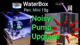 WaterBox Peninsula Mini 15g Pump Upgrade  3d Printed  Part 4 [upl. by Hoisch]