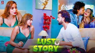 LUST STORY  Akshar Pallavi  Hindi Drama Hot Short Film   shortfilms videos  Daya MultiMedia [upl. by Nitnerb]